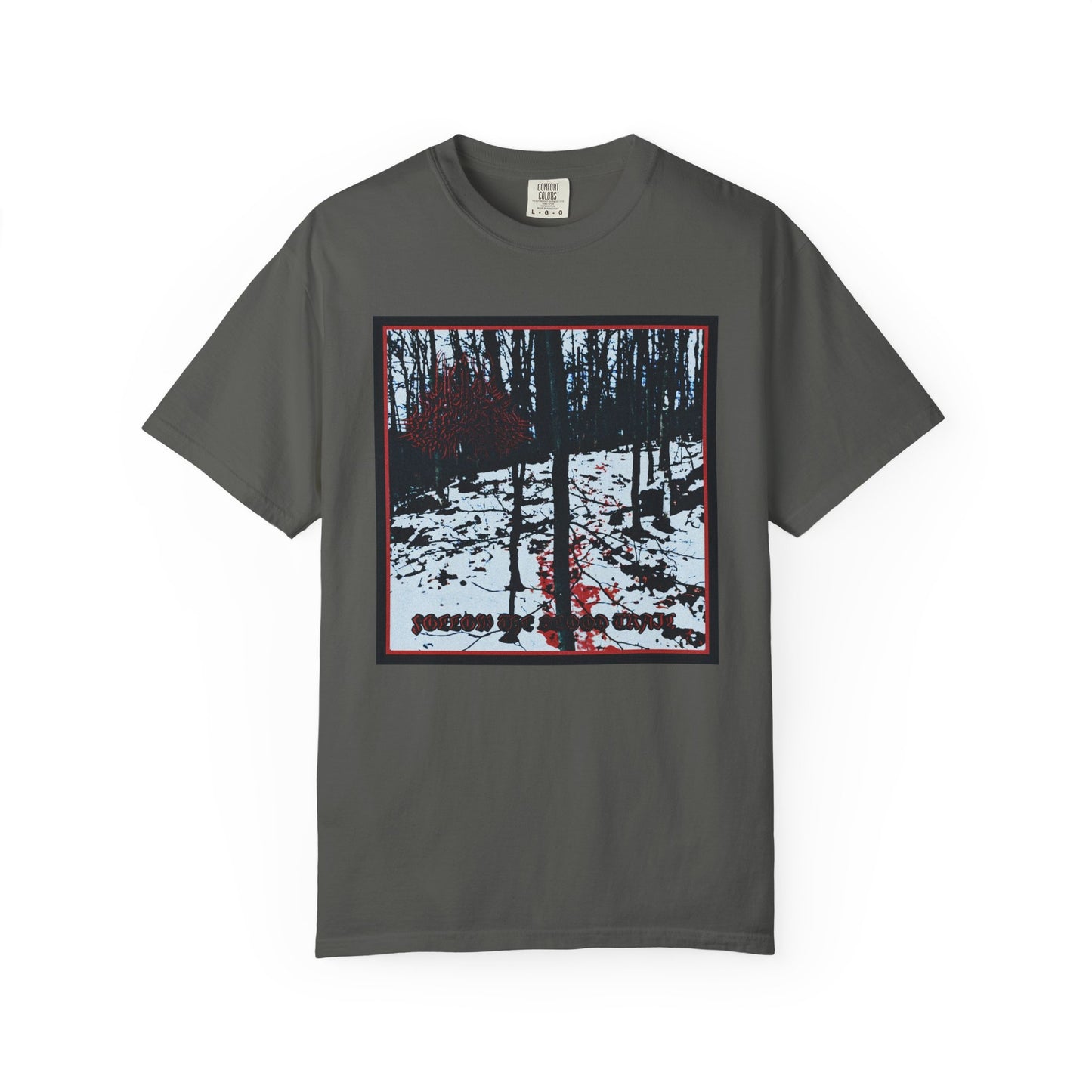 Follow the Blood Trail T-Shirt